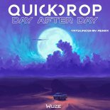 Quickdrop - Day After Day (Tatsunoshin Extended Remix)