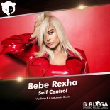 Bebe Rexha - Self Control (Vladislav K & DALmusic Remix)