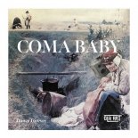 Coma Baby - Dance Forever (Original Mix)