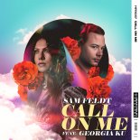 Sam Feldt feat. Georgia Ku - Call On Me