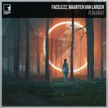 Facelezz, Maarten Van Larsen - Runaway