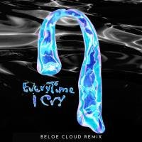 Ava Max - Everytime I Cry (Beloe Cloud Remix)