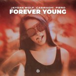 Jaydan Wolf, Casiraghi & Piero - Forever Young