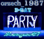 orzech_1987 - b-day party 2021