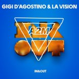 Gigi Dagostino ft LA Vision - In Out (A2M Bootleg )