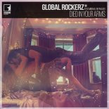Global Rockerz feat. Michael Reynaldo - Died In Your Arms