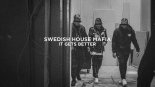 Swedish House Mafia - It Gets Better (Nick Endhem Club Mix)