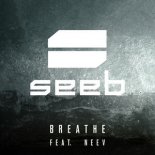 Seeb – Breathe (Silichev Remix)