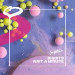 Biscits - Wait A Minute (Extended Mix)