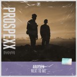 Araysen - Next To Me (Original Mix)