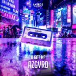AZGVRD - U Got Me (Extended Mix)
