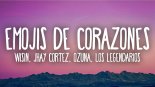 Wisin, Jhay Cortez, Ozuna - Emojis de Corazones ft. Los Legendarios