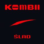KOMBII - Ślad