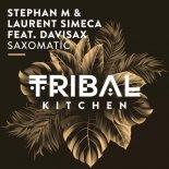 Stephan M, Laurent Simeca, DaviSax - Saxomatic (Original Mix)