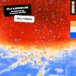 DJ Licious feat. Lucas Ariel - All I Need (Extended Mix)