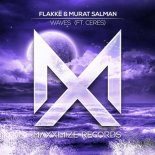 Flakke & Murat Salman - Waves (ft. CERES)