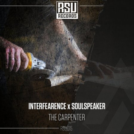 Interfearence & Soulspeaker - The Carpenter (Original Mix)