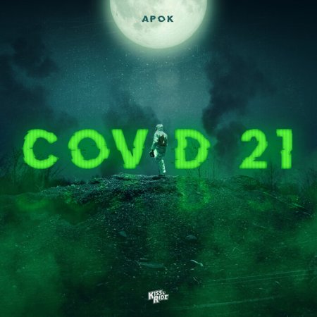 Apok - Covid 21 (Extended Mix)