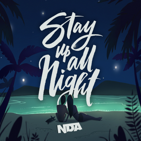 NDA - Stay Up All Night