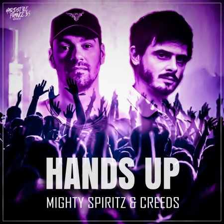 Mighty Spiritz & Creeds - Hands Up