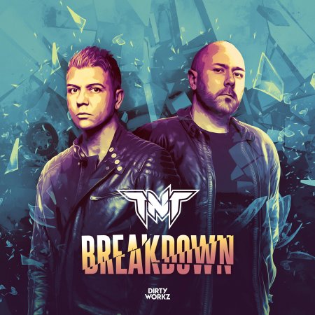 TNT - Breakdown (Original Mix)