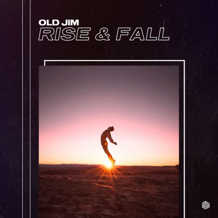 Old Jim - Rise & Fall