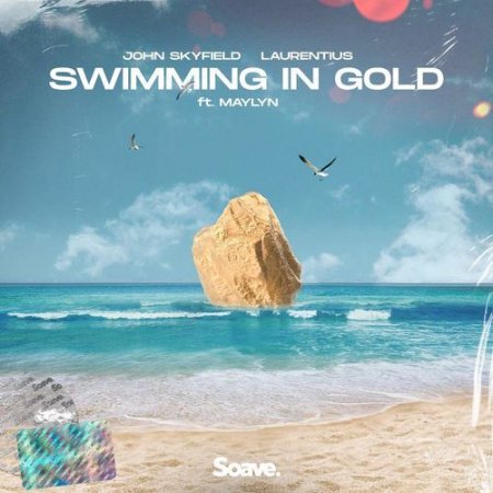 John Skyfield & Laurentius feat. Maylyn - Swimming In Gold