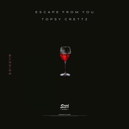 Topsy Crettz - Escape From You