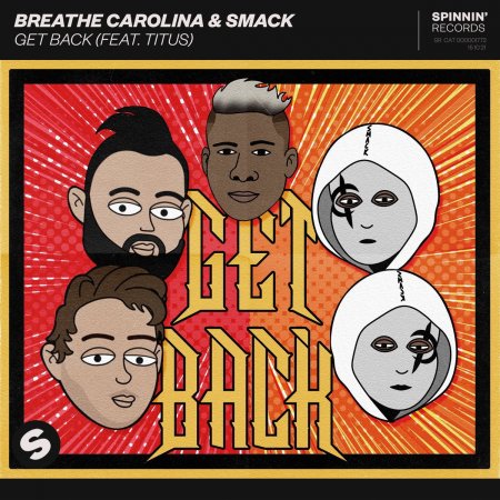 Breathe Carolina x SMACK feat. Titus - Get Back
