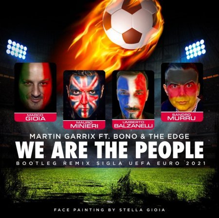 Martin Garrix Feat Bono Vox   The Edge - We Are The People   Sandro Murru  Marco Gioia Mauro Minieri Umberto Balzanelli  Bootleg Remix