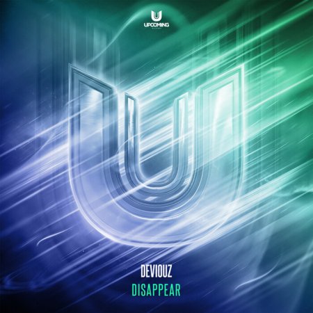 Deviouz - Disappear (Original Mix)