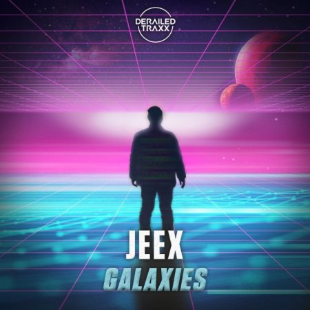JEEX - Galaxies (Extended Mix)