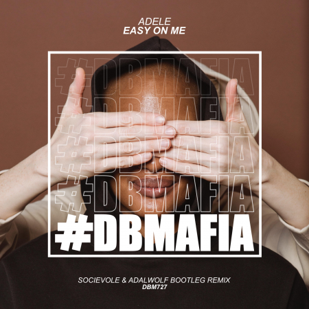 Adele - Easy On Me (Socievole & Adalwolf Bootleg Remix)