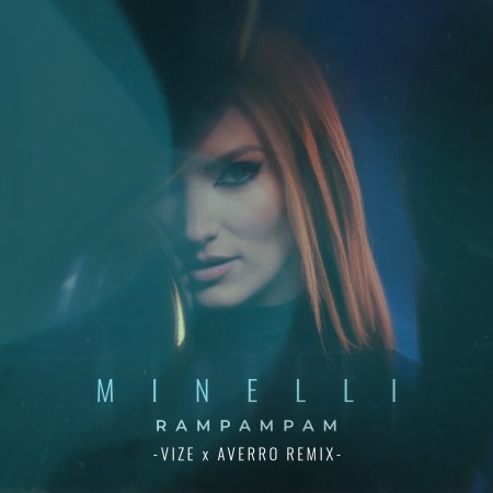 Minelli - Rampampam (VIZE x Averro Extended Remix)