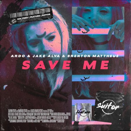 Ardo, Jake Alva & Brenton Mattheus - Save Me