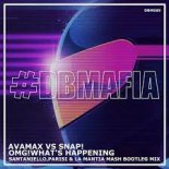 Ava Max vs Snap! - OMG What's Happening (Santaniello, Parisi, La Mantia Bootleg) [Extended Mix]