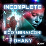 Rico Bernasconi & Dhany - Incomplete (Extended Mix)