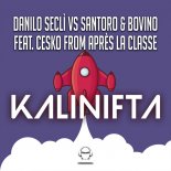 Danilo Secli vs Santoro & Bovi - Kalinifta (Fabio Amoroso & Fabio Iezzi Remix)