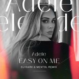 Adele - Easy On Me (Dj Dark & Mentol Remix) [Extended]