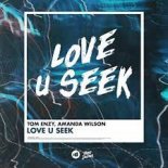 Tom Enzy, Amanda Wilson - Love U Seek (Extended Mix)