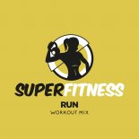 SuperFitness - Run (Workout Mix Edit 132 bpm)