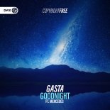 Gasta Feat. Mercedes - Goodnight (Extended Mix)