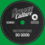 Waterstone - So Good (Original Mix)