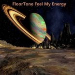 FloorTone - Feel My Energy (Original Mix)