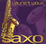 Laurent Wolf - Saxo (Vocal Mix)