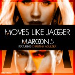 Maroon 5 - Moves Like Jagger ft. Christina Aguilera (Mauricio Cury Bootleg Rmx)