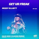 Missy Elliott - Get Ur Freak (Alex Shik & Slaving Remix)
