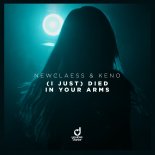 Newclaess & Keno - (I Just) Died In Your Arms (Extended Mix)