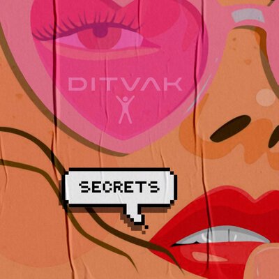 DITVAK - Secrets