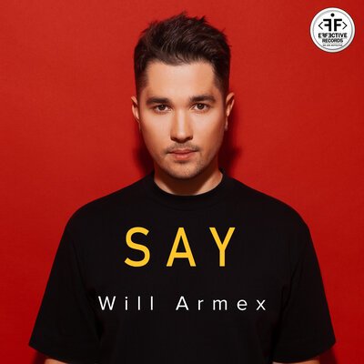 Will Armex - Say